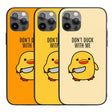 Don't Duck With Me Funny - Personalised Custom Cover - Printed iPhone Black Case