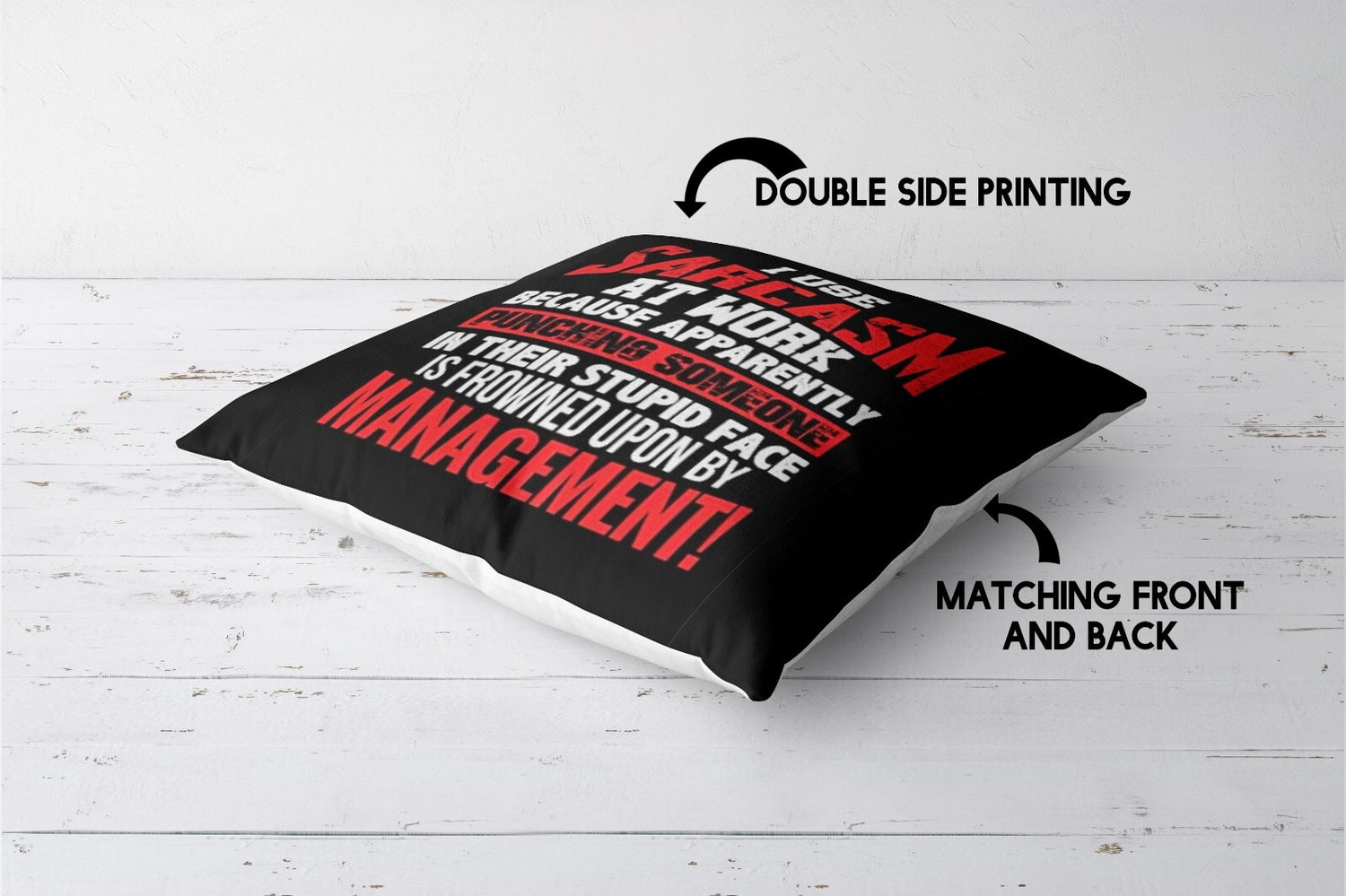 Sarcasm at Work Rude Funny Novelty Custom Square Filled Zip Cushion Decor Gift