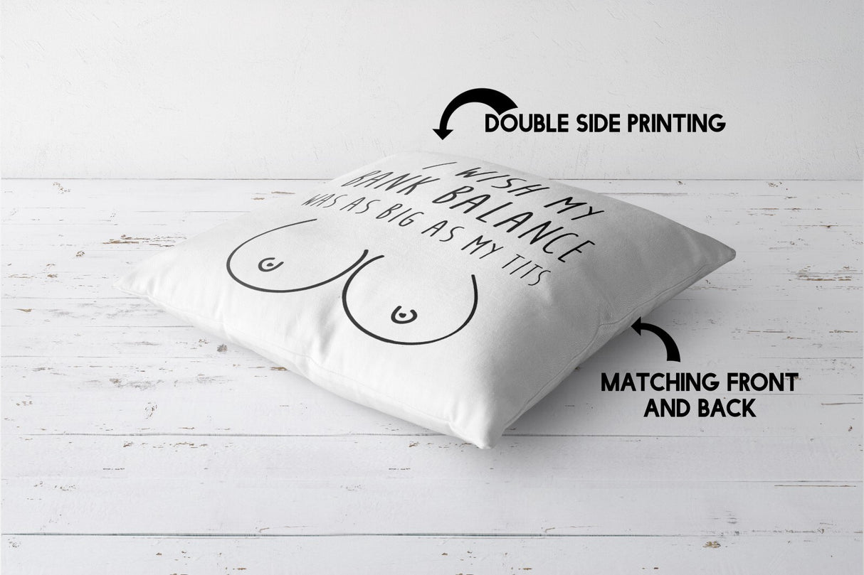 My Bank Balance Custom Colour Rude Funny Novelty Square Filled Cushion Decor