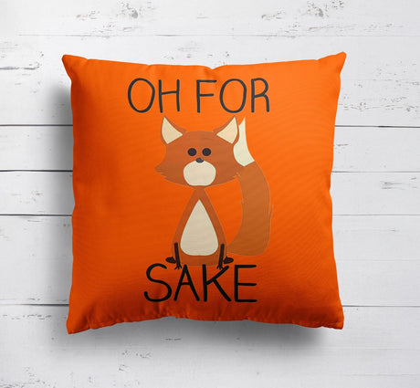 Oh For Fox Sake Saying Phrase Novelty Print Kids Soft Square Fill Cushion Throw