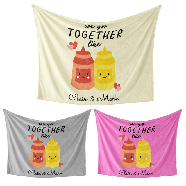 We Go Together Ketchup Mustard Valentines Anniversary Fleece Mink Blanket Gift