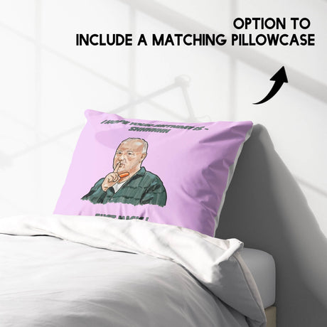 Your Birthday Is Going To Be Shhh Just Magic Bob Mortimer Single Duvet Cover