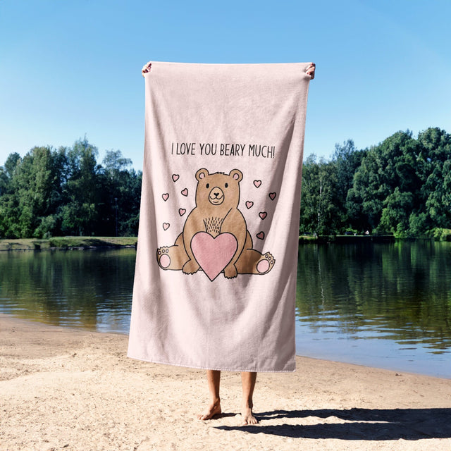 Love You Beary Much Custom Coloured Cheeky Funny Romantic Beach Bath Sheet Towel