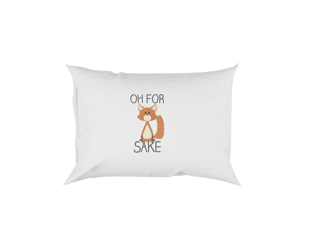 Oh For Fox Sake Saying Novelty Soft Pillowcase Pillow Case Cover Bedroom Gift