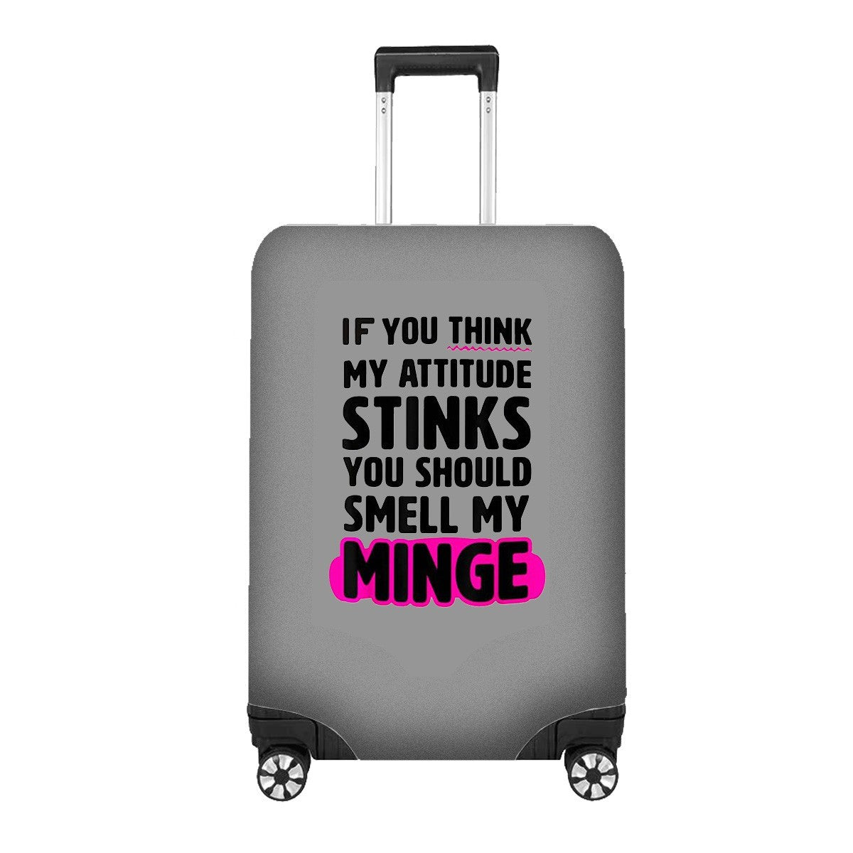 Your Attitude Stinks Custom Luggage Cover – Gift Personalised Suitcase Protector