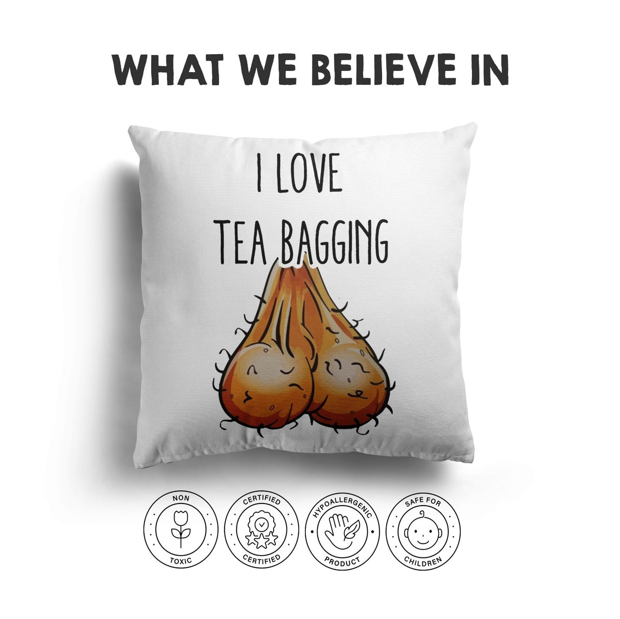 I Love Teabagging Custom Colour Rude Funny Novelty Square Filled Cushion Decor