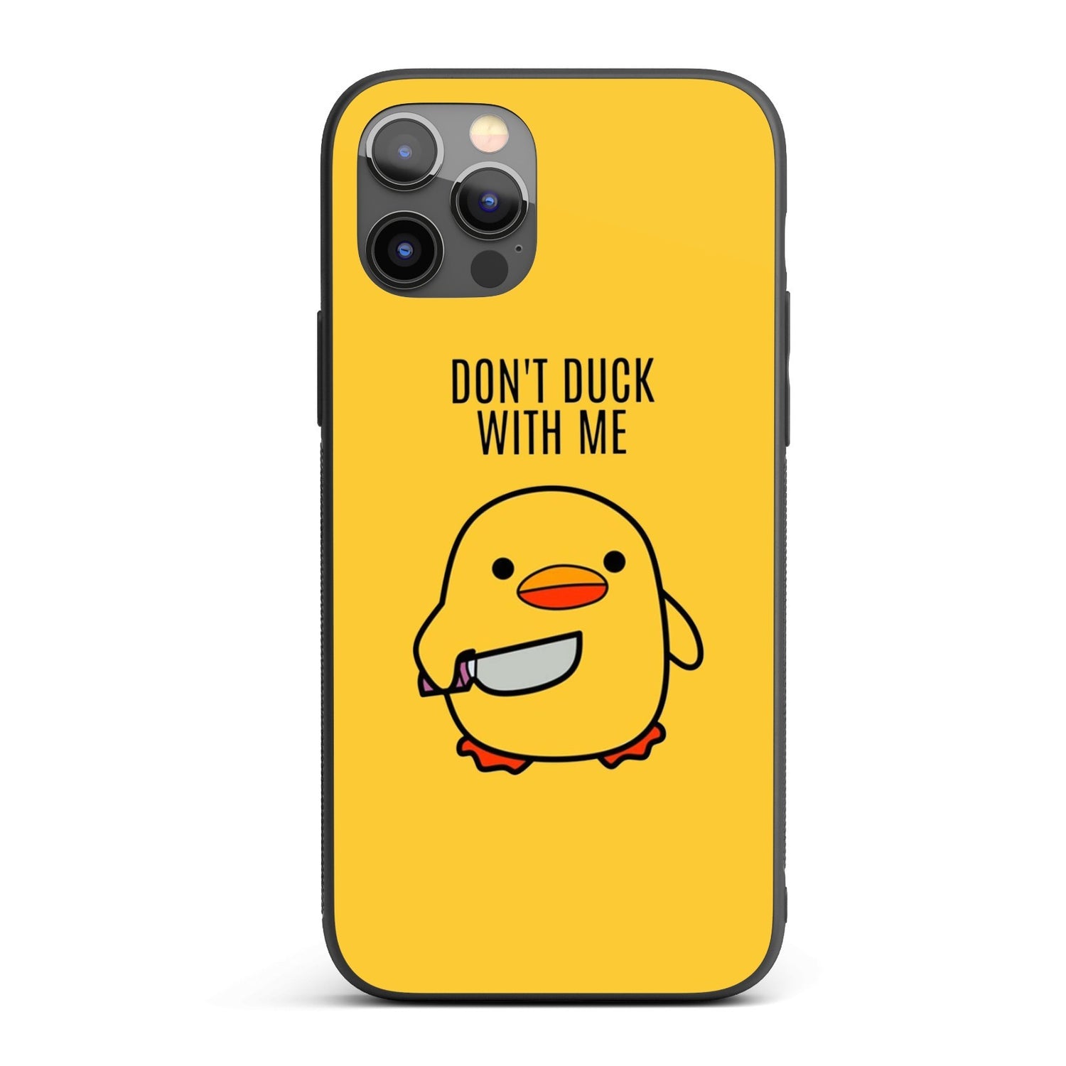 Don't Duck With Me Funny - Personalised Custom Cover - Printed iPhone Black Case