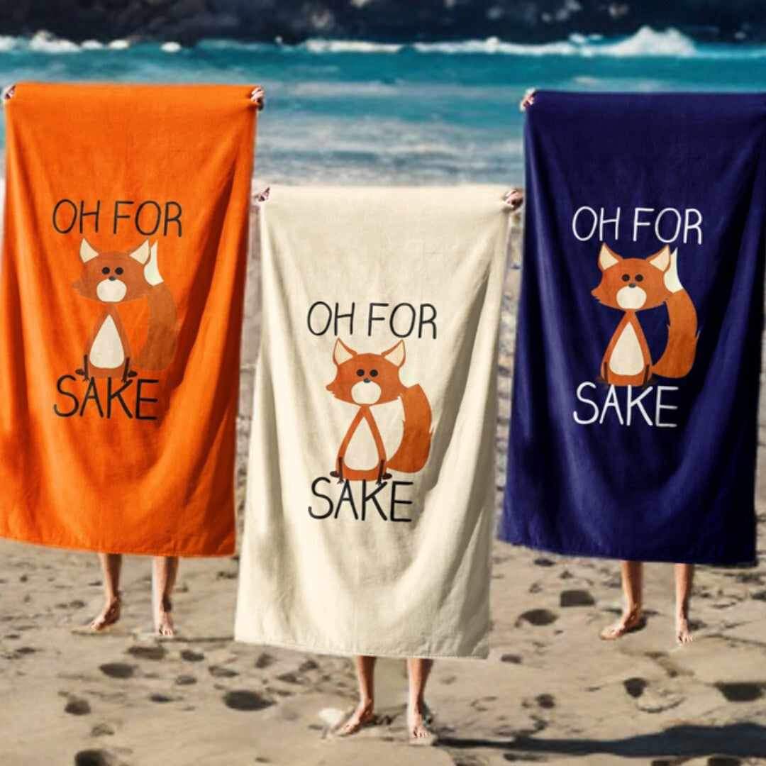 Oh For Fox Sake Saying Phrase Novelty Funny Absorbent Beach Bath Sheet Towel