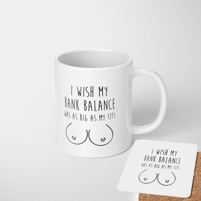 My Bank Balance Rude Funny Cheeky Gift Coffee Tea Mug + Coaster Option Him Her