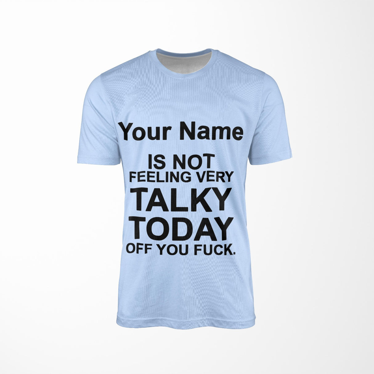 Personalised Not Very Talky Custom All-Over Printed T-Shirt Choose Colour Unisex