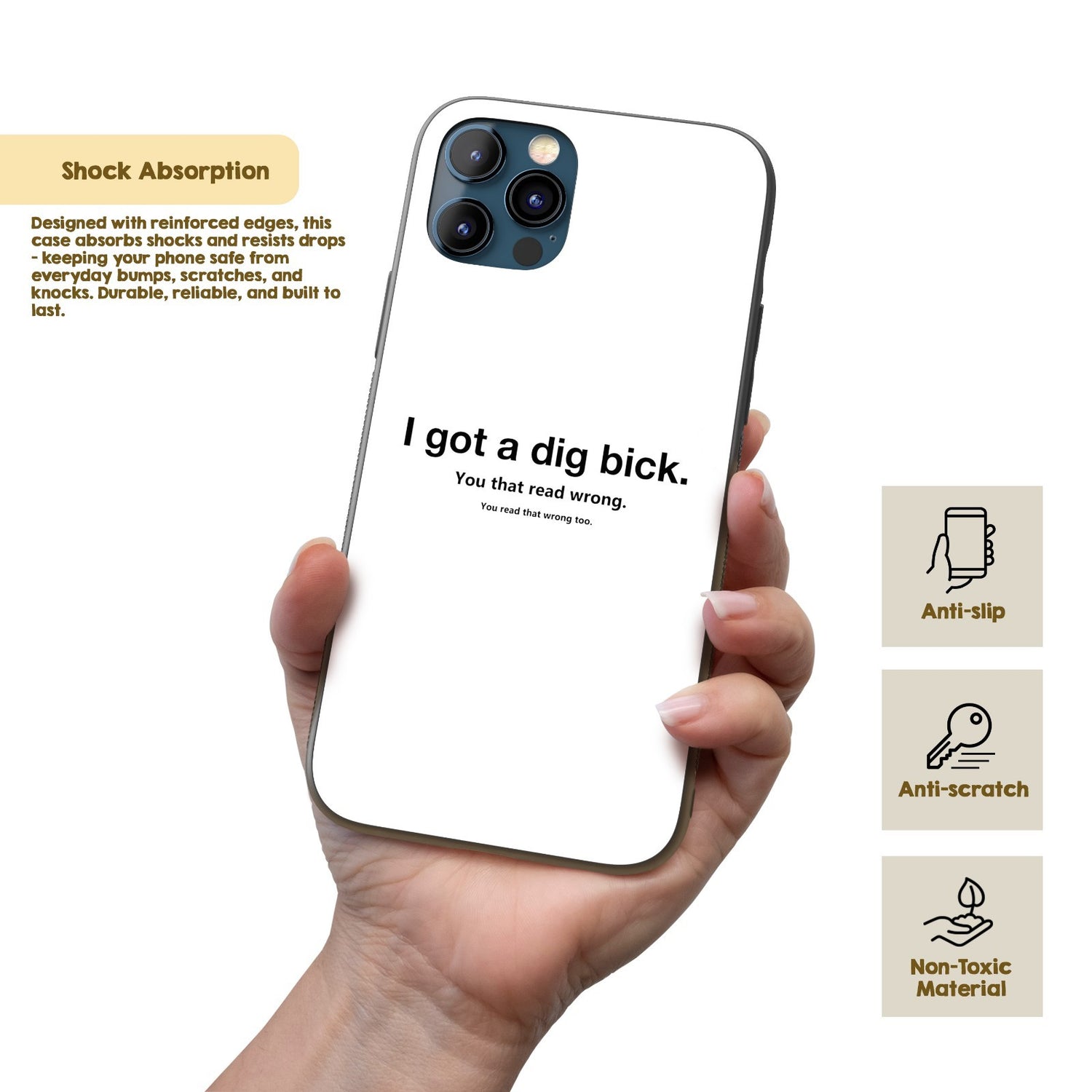 I Got A Dig Bick Personalised Custom Rude Funny Joke Printed iPhone Black Case