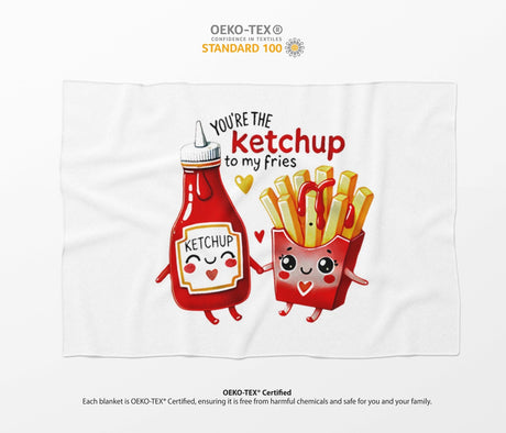 Ketchup To My Fries Cute Love Valentines Anniversary Fleece Mink Blanket Gift