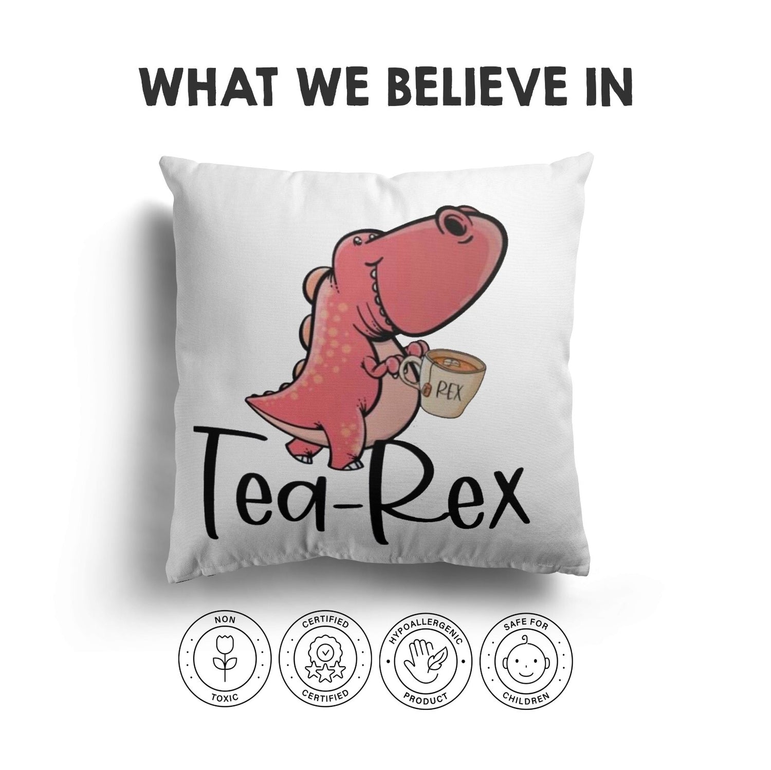 Tea Rex Dinosaur Dino Funny Custom Colour Novelty Square Filled Cushion Decor