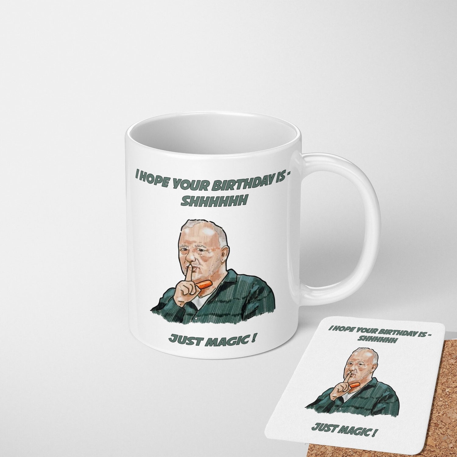Your Birthday Is Going To Be Magic Bob Mortimer Coffee Tea Mug + Coaster Option