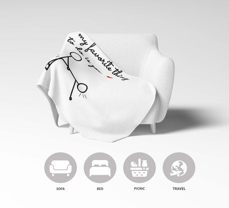 My Favourite Thing To Do Is You Valentines Anniversary Fleece Mink Blanket Gift