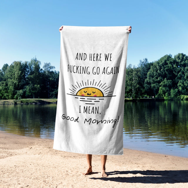 Here We Go Again Rude Funny Joke Custom Coloured Novelty Beach Bath Sheet Towel