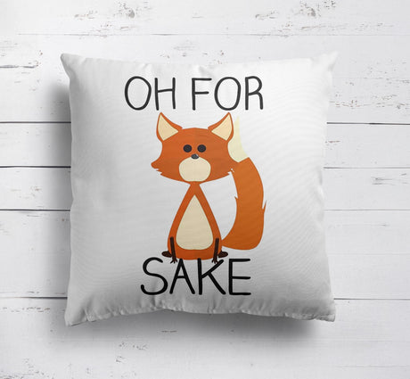 Oh For Fox Sake Saying Phrase Novelty Print Kids Soft Square Fill Cushion Throw