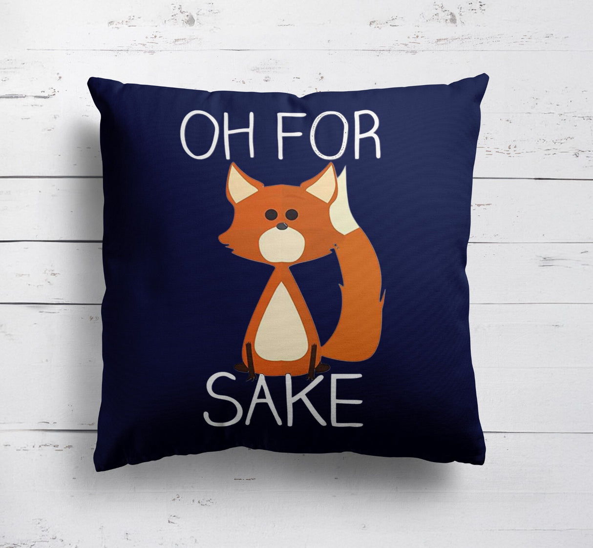 Oh For Fox Sake Saying Phrase Novelty Print Kids Soft Square Fill Cushion Throw