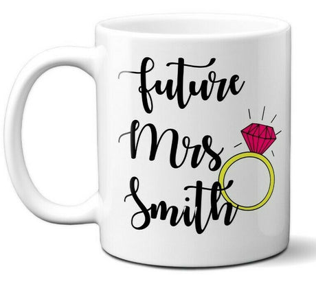 Valentines Proposal Future Mrs Wedding Fiance Tea Coffee Mug Gift 11oz Ceramic
