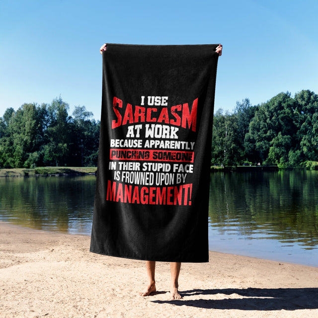 Sarcasm At Work Rude Funny Custom Any Colour Novelty Beach Bath Sheet Towel