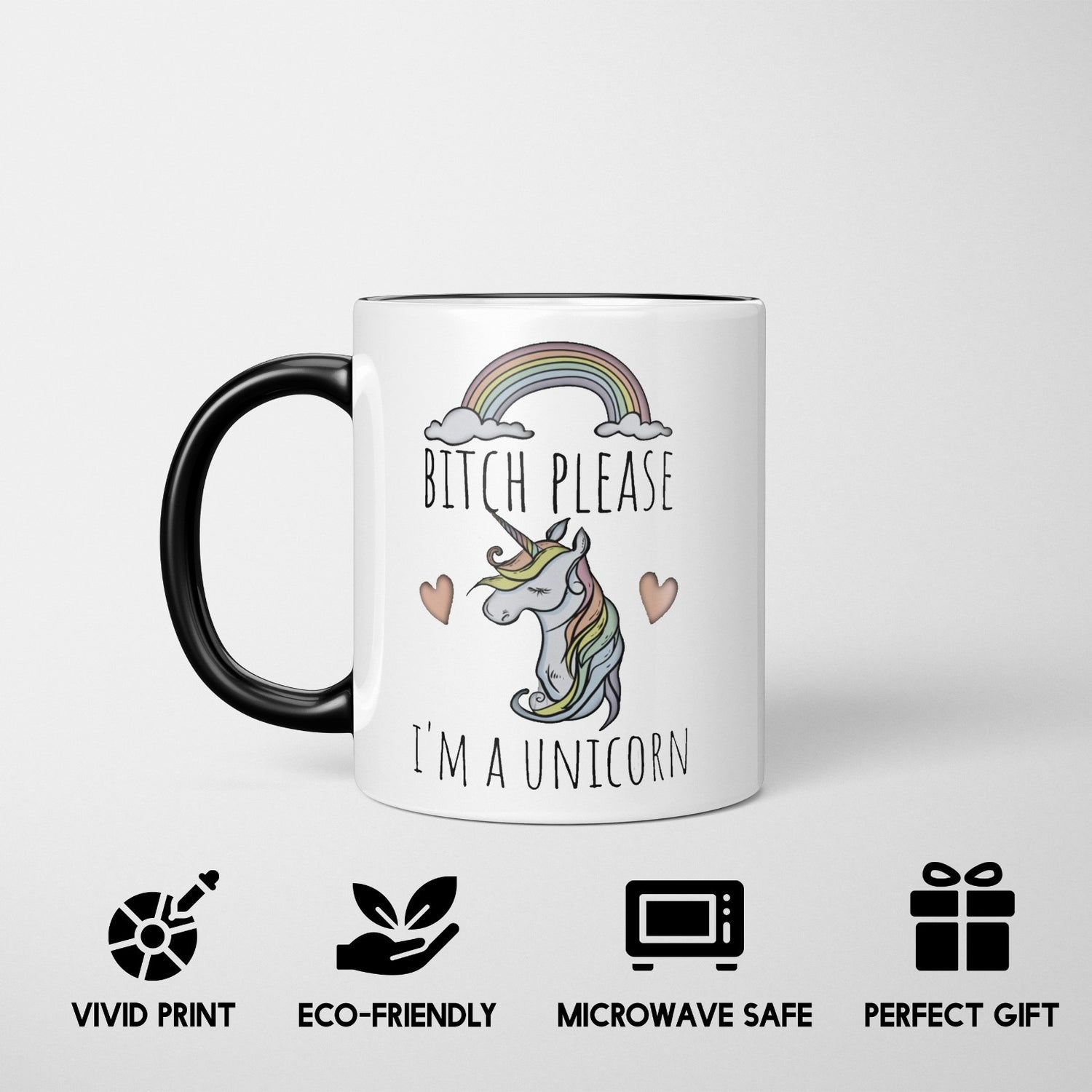 B*tch Please I'm A Unicorn Heat Sensitive Magic Colour Changing Mug Novelty  Cup