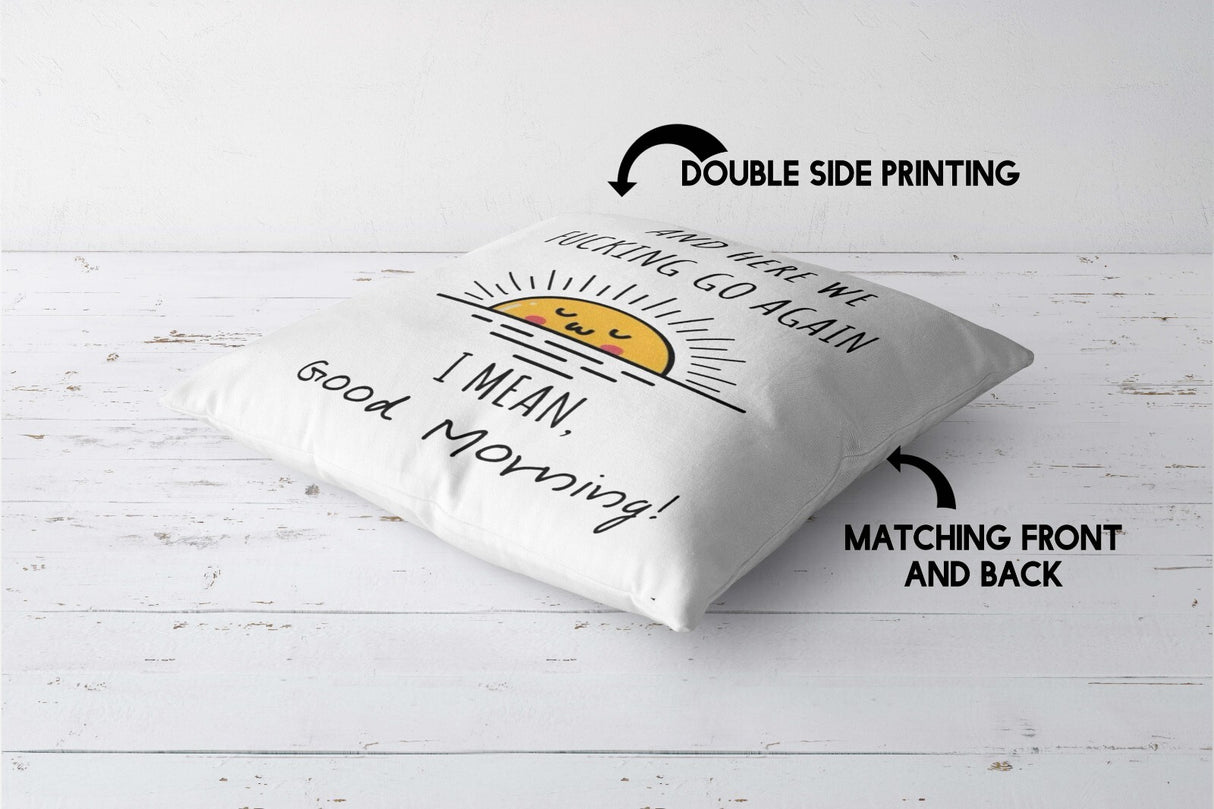 Here We We Again Custom Colour Rude Funny Novelty Square Filled Cushion Decor