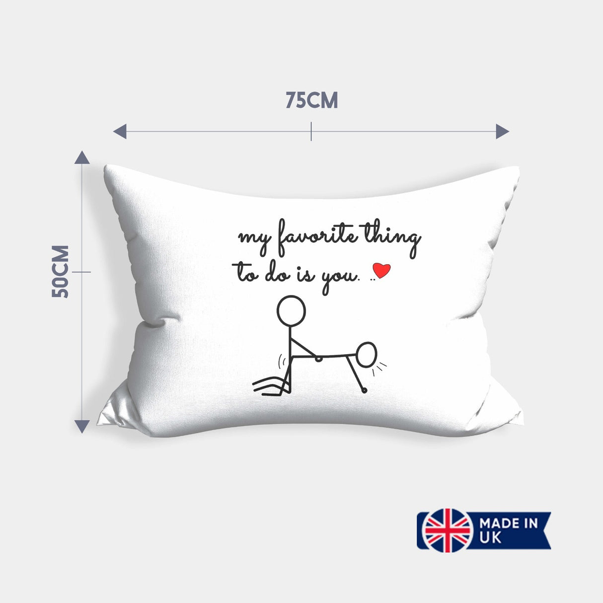 My Favourite Thing To Do Is You Personalised Cheeky Funny Romantic Pillowcase