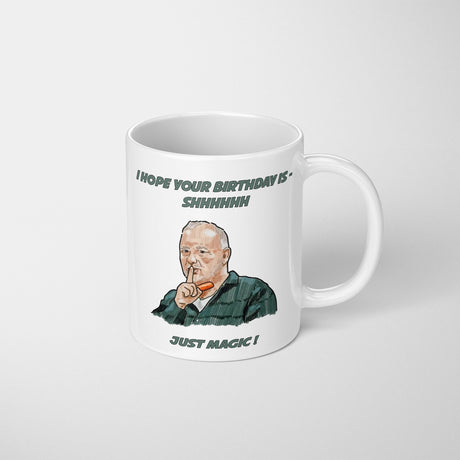 Your Birthday Is Going To Be Magic Bob Mortimer Coffee Tea Mug + Coaster Option
