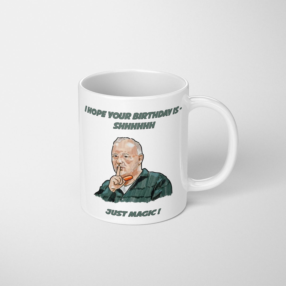 Your Birthday Is Going To Be Magic Bob Mortimer Coffee Tea Mug + Coaster Option