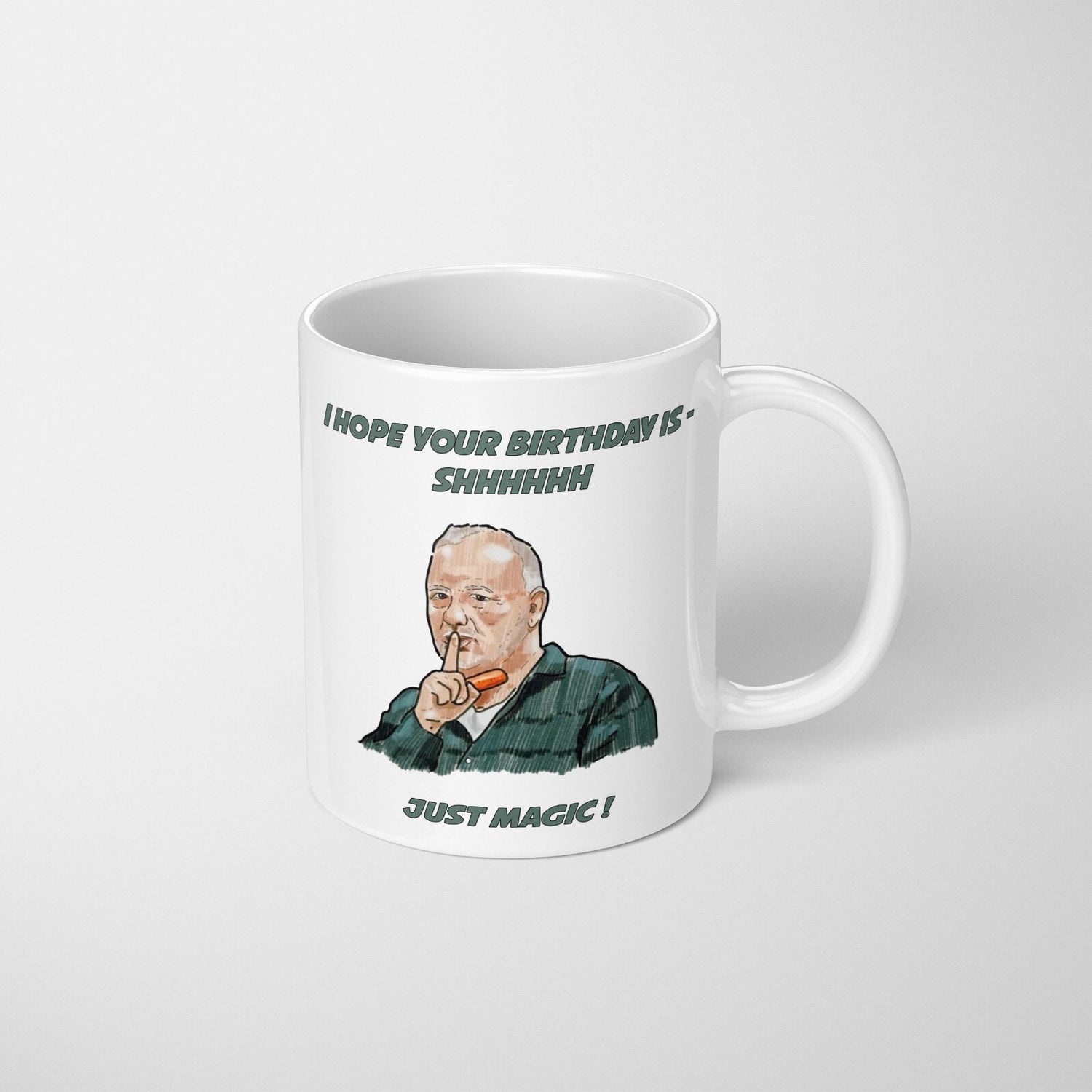 Your Birthday Is Going To Be Magic Bob Mortimer Coffee Tea Mug + Coaster Option