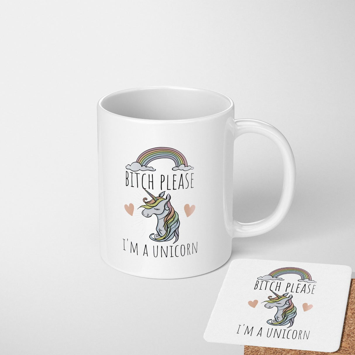 B*tch Please I'm A Unicorn Rude Funny Gift Coffee Tea Mug Coaster Option Him Her