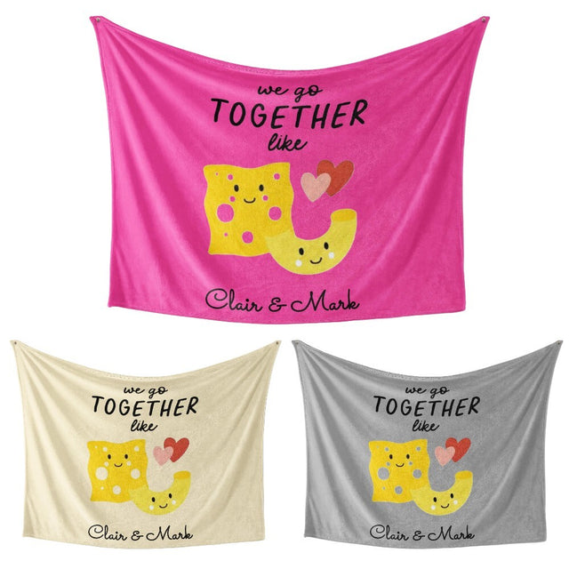 We Go Together Like Mac + Cheese Valentines Anniversary Fleece Mink Blanket Gift