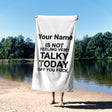 Not Very Talky Rude Funny Custom Any Colour Novelty Beach Hand Bath Sheet Towel
