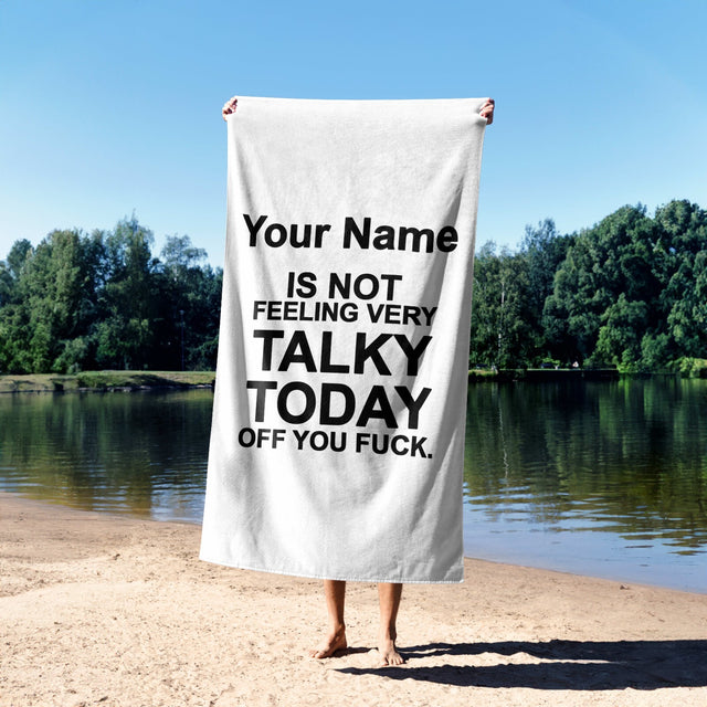 Not Very Talky Rude Funny Custom Any Colour Novelty Beach Hand Bath Sheet Towel