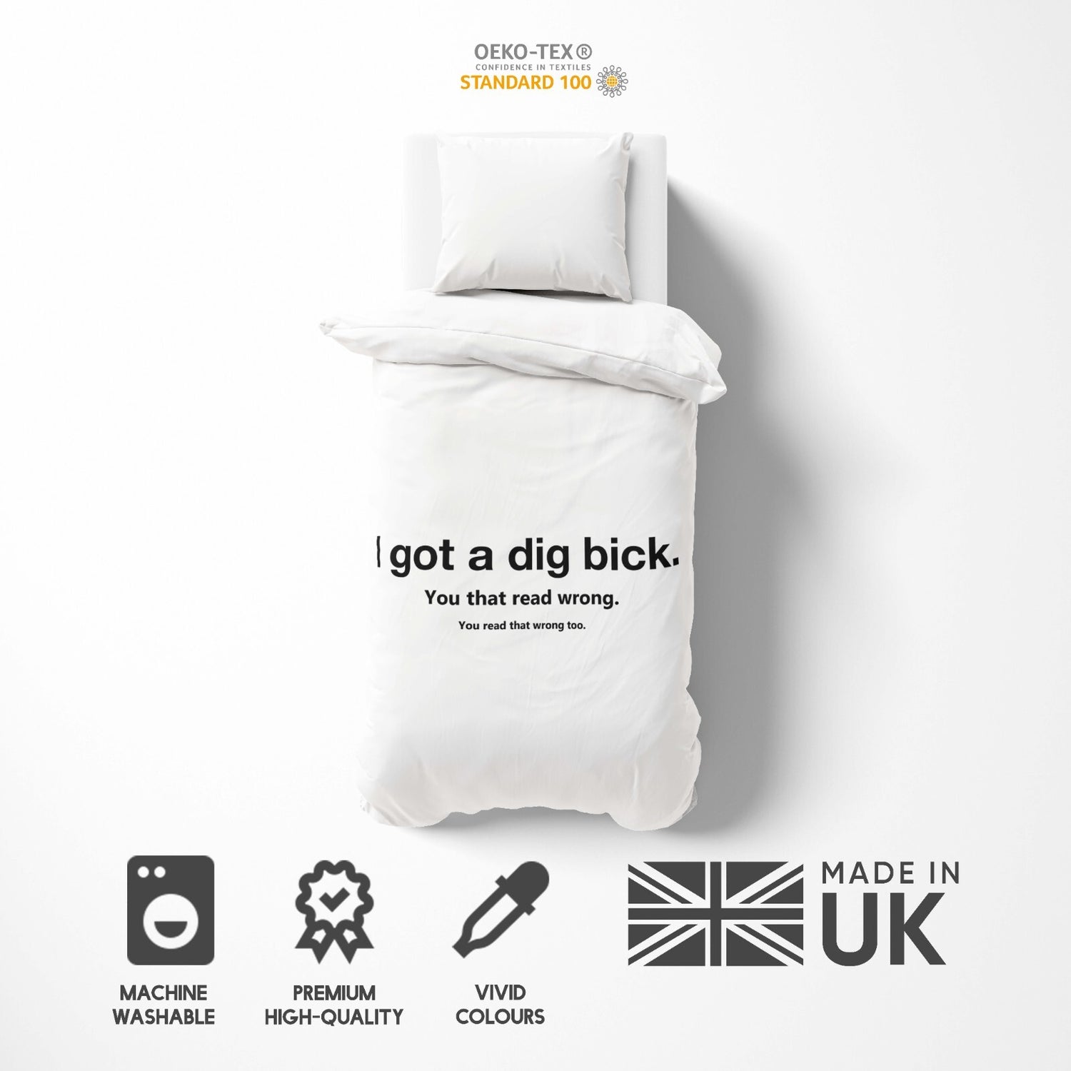I Got Dig Bick Rude Funny Custom Colour Soft Single Size Novelty Bed Duvet Cover