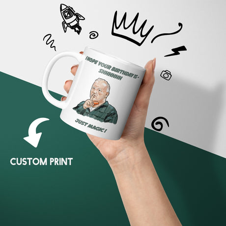 Your Birthday Is Going To Be Magic Bob Mortimer Coffee Tea Mug + Coaster Option