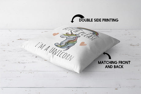 B*tch Please Im A Unicorn Rude Funny Novelty Custom Square Filled Cushion Decor