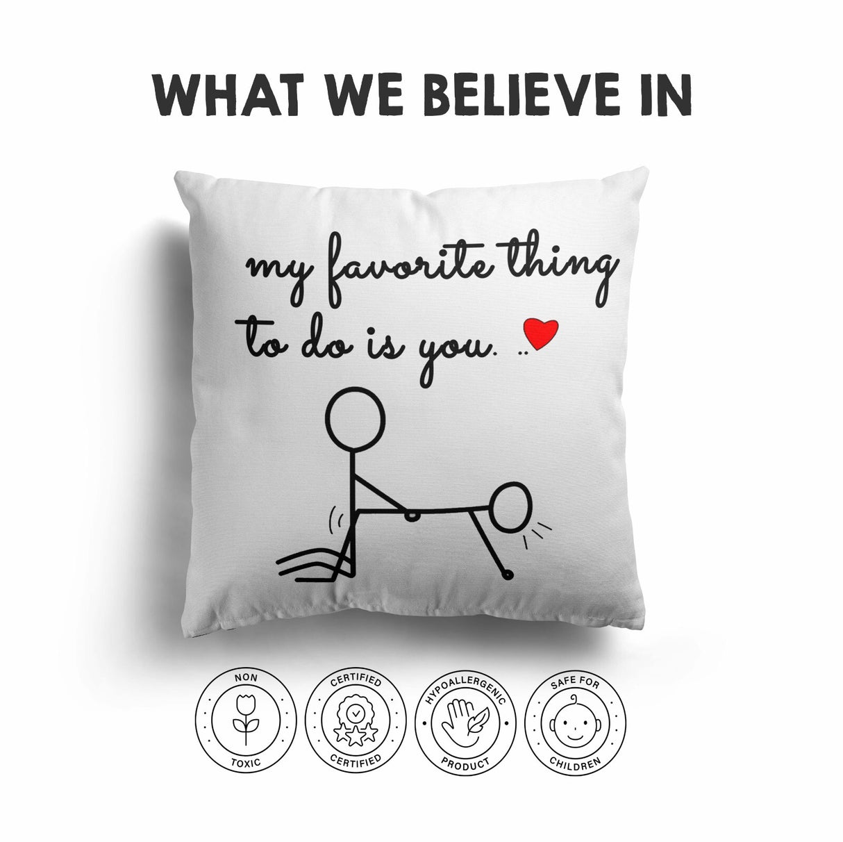 My Favourite Thing To Do Is You Valentines Cheeky Square Filled Cushion Decor