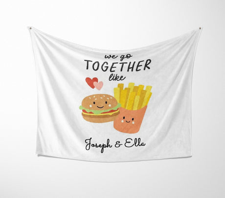 We Go Together Like Burger Fries Valentines Anniversary Fleece Mink Blanket Gift