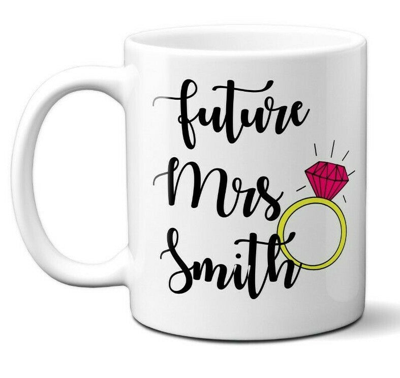 Future Mrs Wedding Fiance Wife To Be Love Romantic Coffee Mug Gift 11oz Ceramic