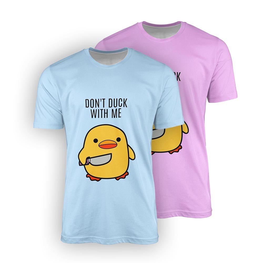 Personalised Dont Duck With Me Design Custom T-Shirt Choose Colour Unisex