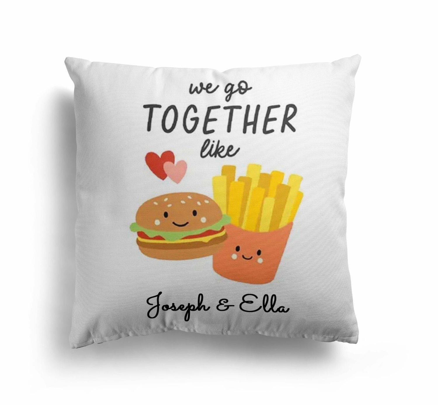 We Go Together Burger + Fries Valentines Love Cheeky Square Filled Cushion Decor