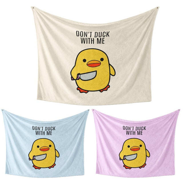 Dont Duck With Me Rude Custom Colour Novelty Fleece Mink Blanket Throw Gift