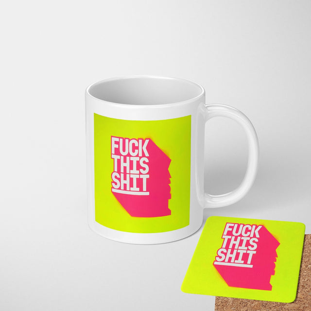 F*ck This Sh*t Rude Cheeky Funny Gift Coffee Tea Mug + Coaster Option Him Her