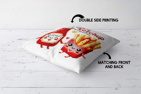 Ketchup To My Fries Valentines Love Cheeky Cute Square Filled Cushion Decor
