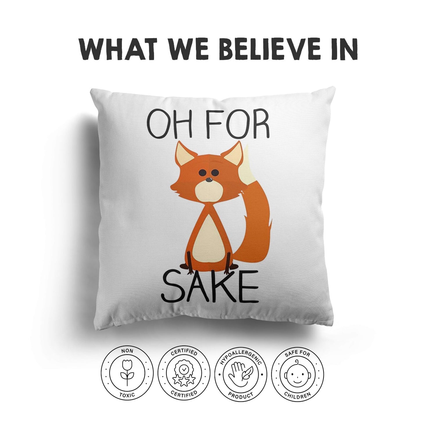 Oh For Fox Sake Saying Phrase Novelty Print Kids Soft Square Fill Cushion Throw