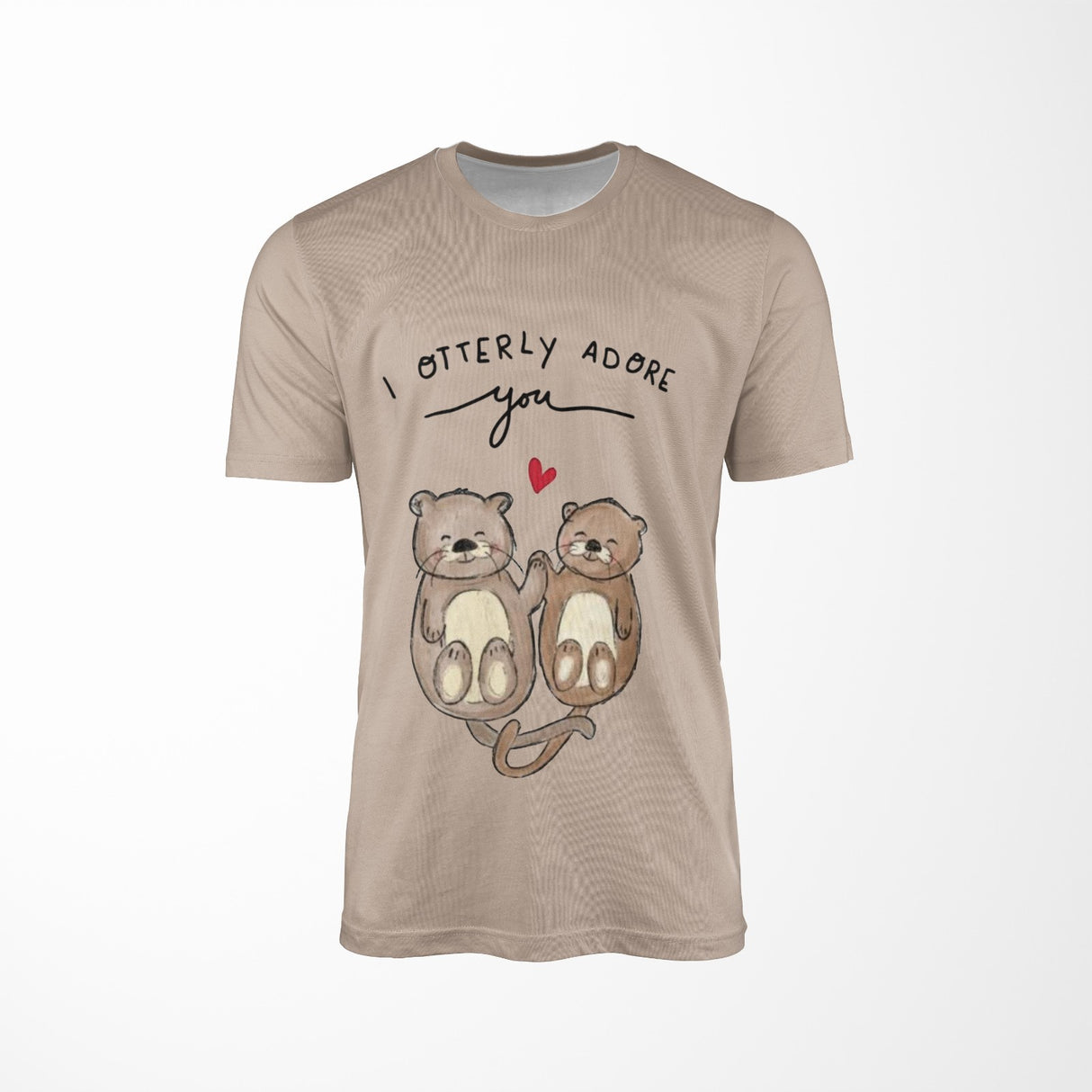 I Otterly Adore You Personalised Funny T-Shirt Custom Print Unisex Choose Colour