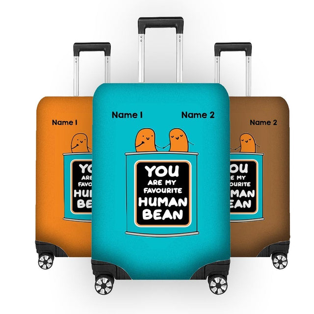 You Are My Favourite Human Bean Luggage Cover Personalise Suitcase Protect Gift