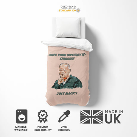 Your Birthday Is Going To Be Shhh Just Magic Bob Mortimer Single Duvet Cover