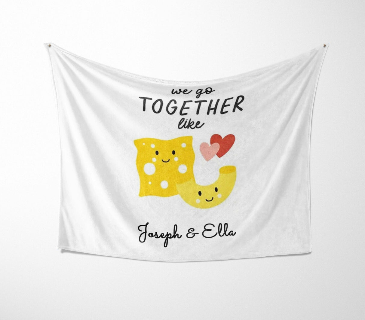 We Go Together Like Mac + Cheese Valentines Anniversary Fleece Mink Blanket Gift